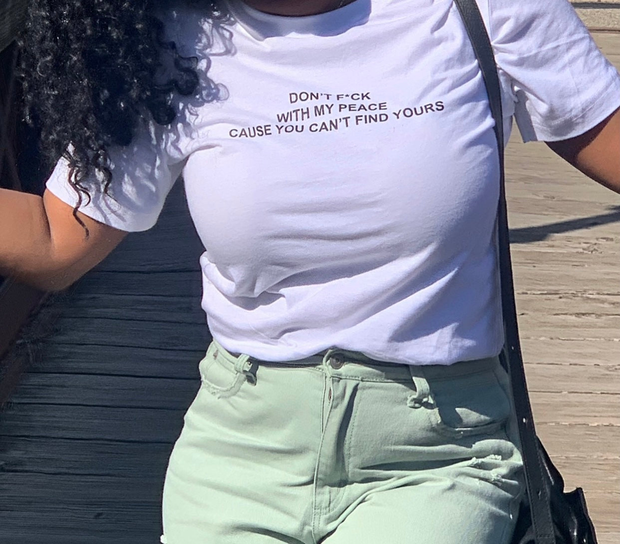 Don’t fuck with my peace T-shirts